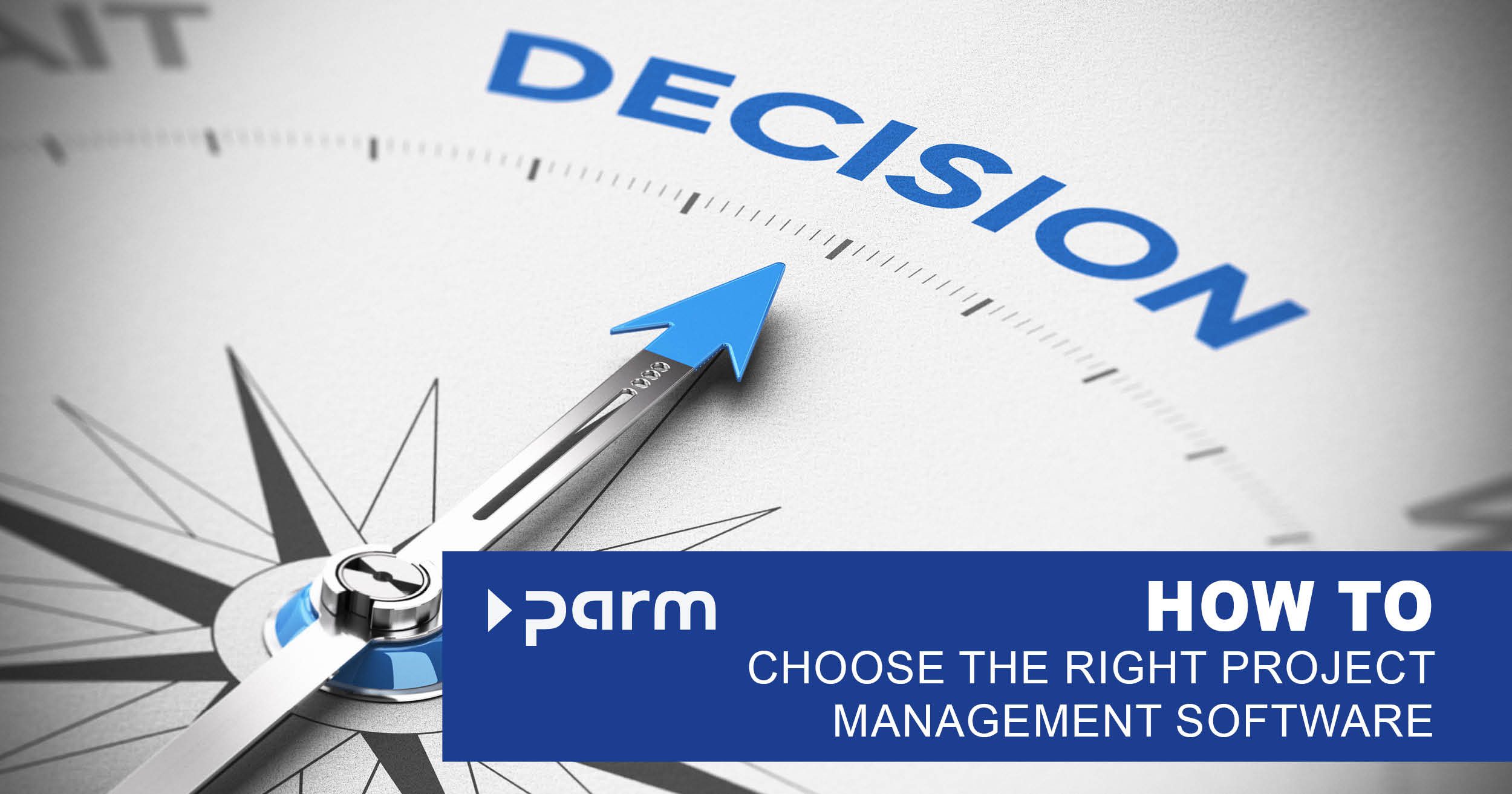 Compass pointing to the word Decision with wording "How to choose the right project management software?"