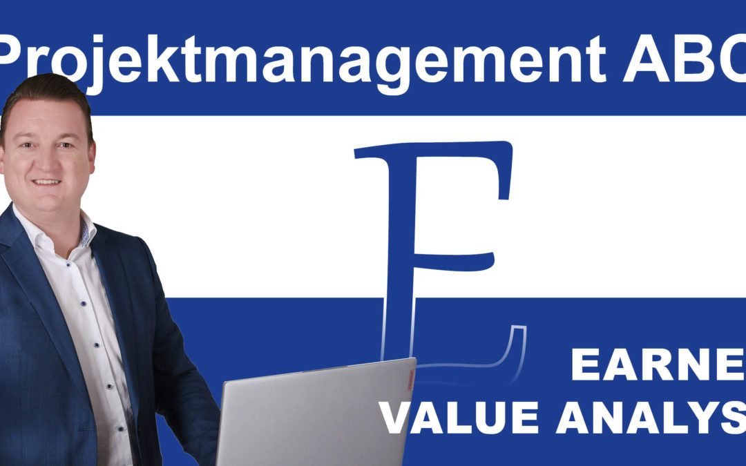 Projektmanagement-ABC: E wie Earned Value Analyse