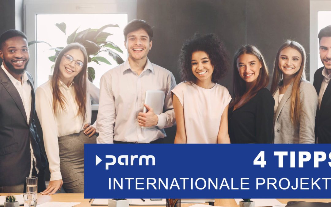 4 Tipps für internationale Projekte