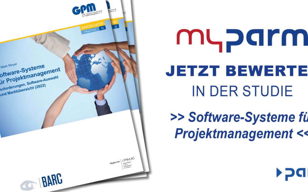 New evaluation of myPARM project management software by BARC and GPM