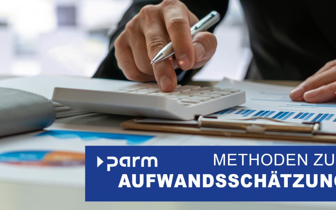Aufwandsschätzung im Projektmanagement