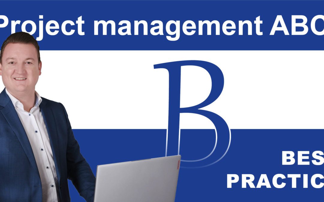 Project Managment ABC: B for Best Practice