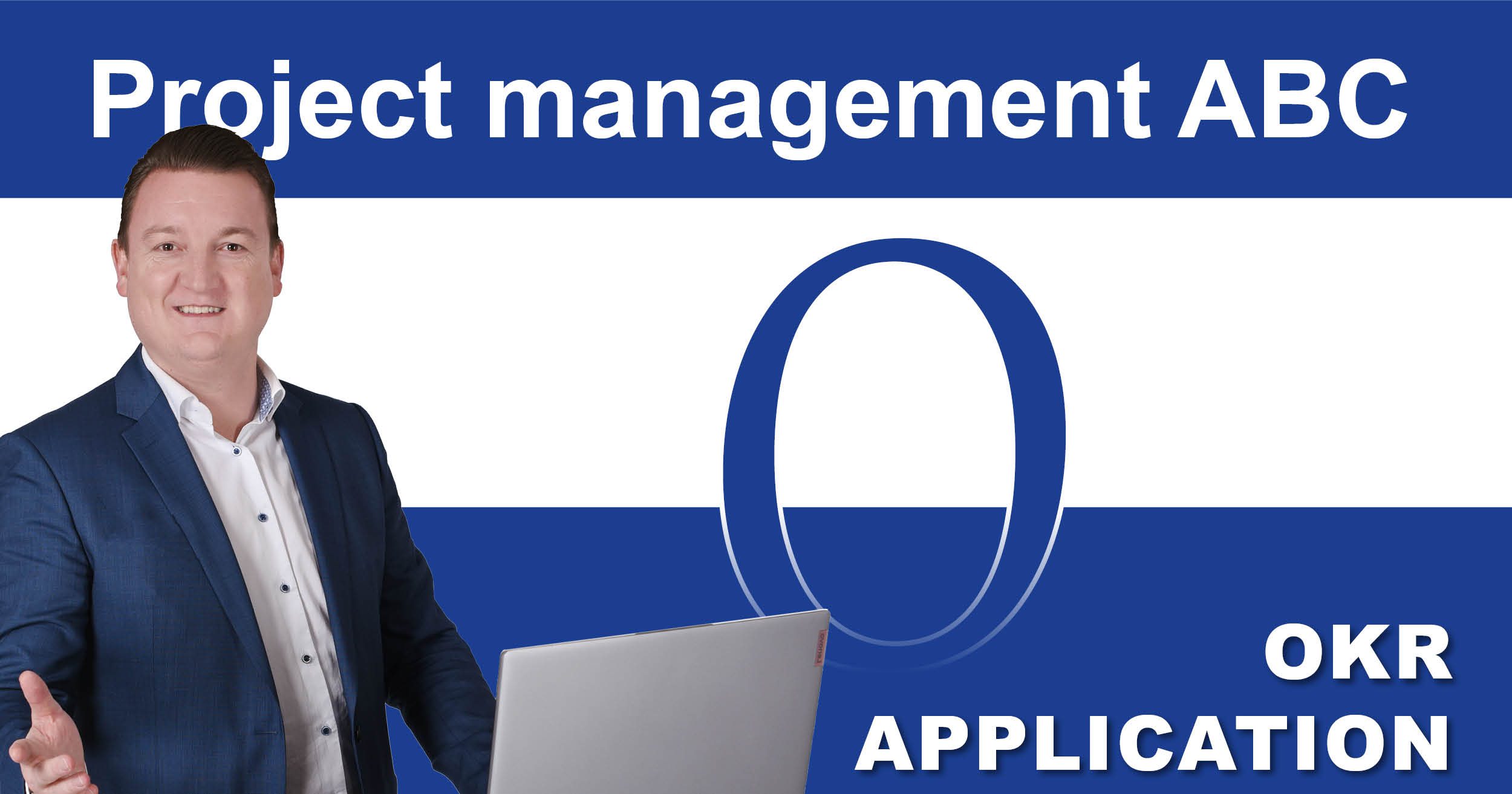 Project Management ABC: O for OKR - Application