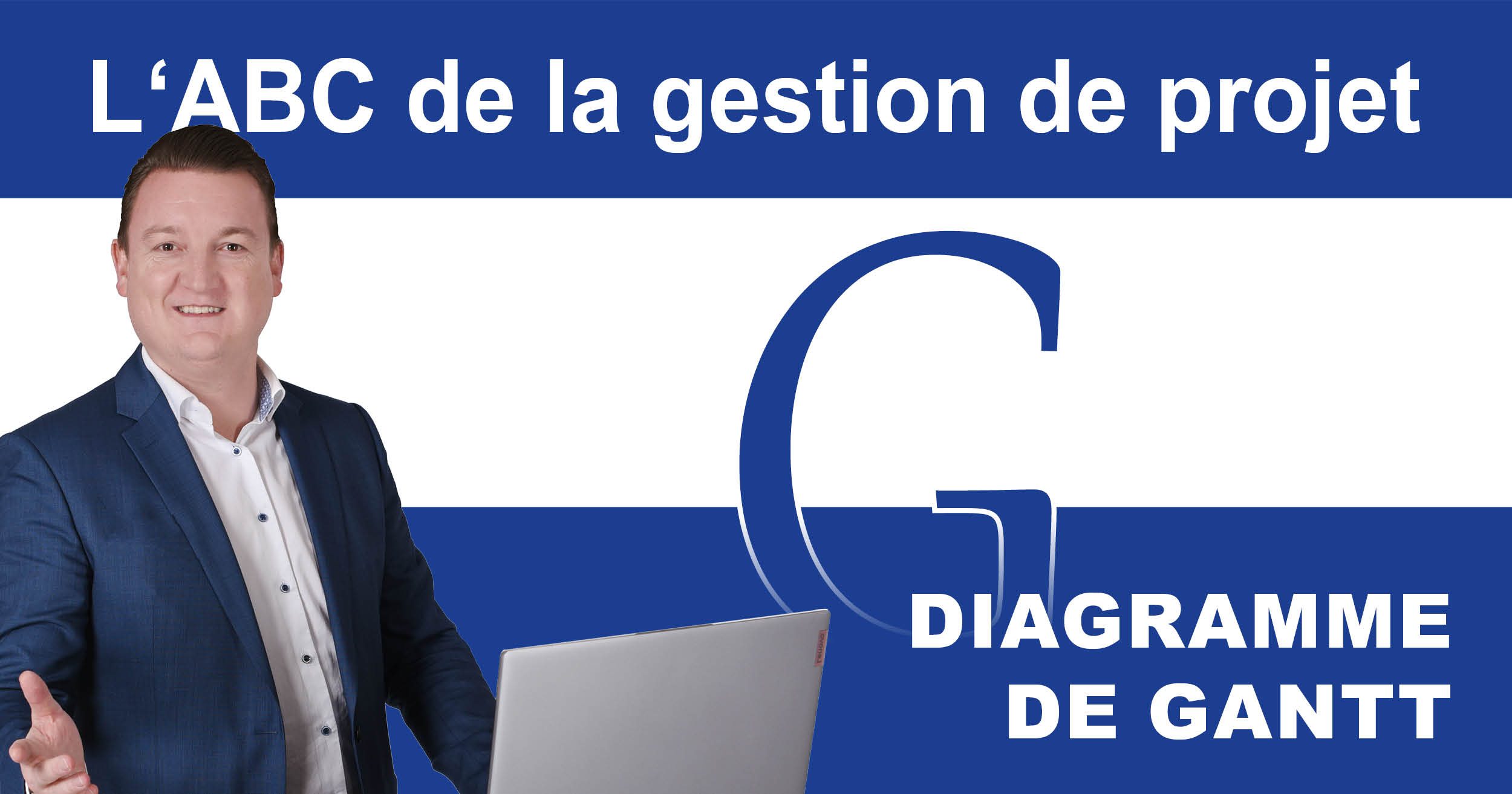 ABC de la gestion de projet: G comme Diagramme de Gantt