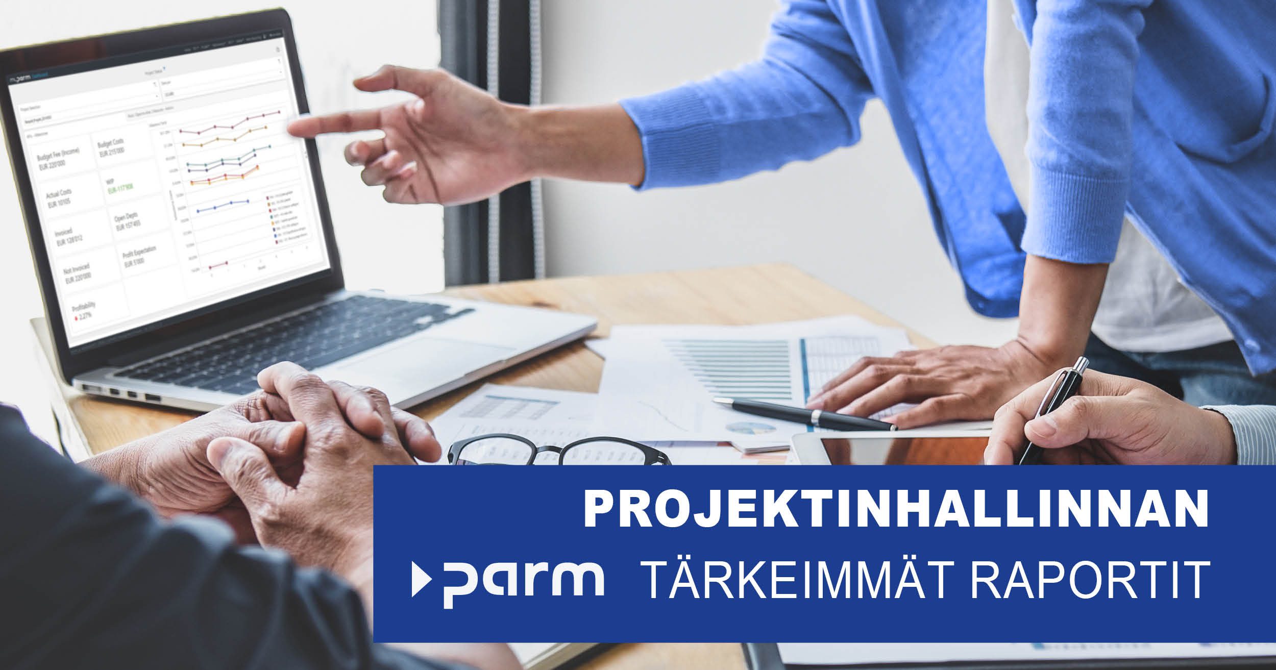Projektinhallinnan tärkeimmät raportit