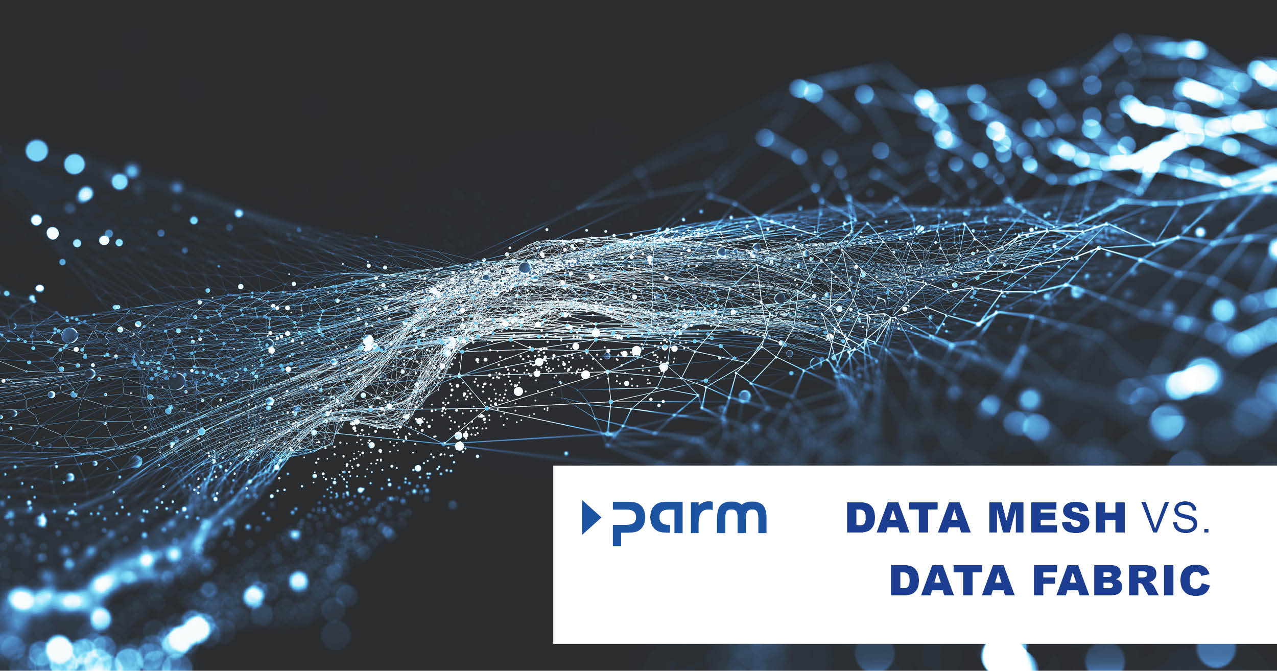 Data Mesh vs. Data Fabric: Revolutionäre Ansätze für das Datenmanagement