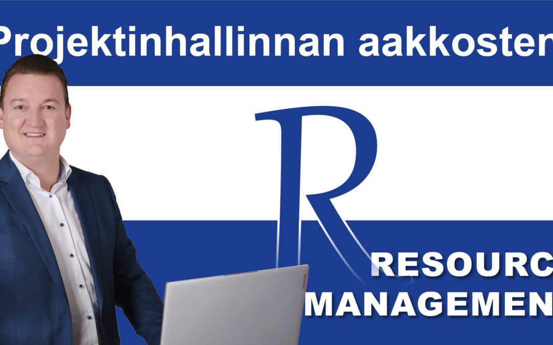 Projektinhallinnan aakkoset: R niin kuin resurssienhallinta