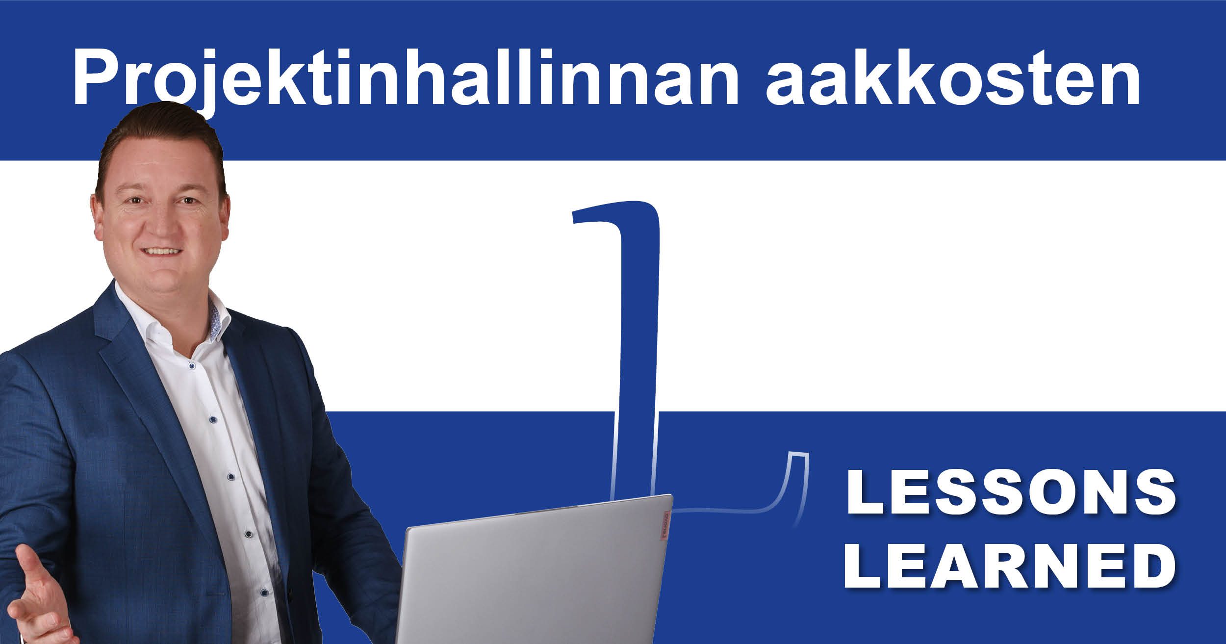 Projektinhallinnan aakkoset: L niin kuin Lessons Learned