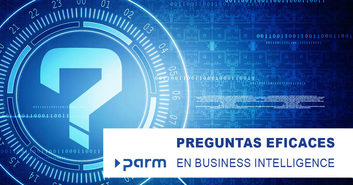 Preguntas eficaces en Business Intelligence