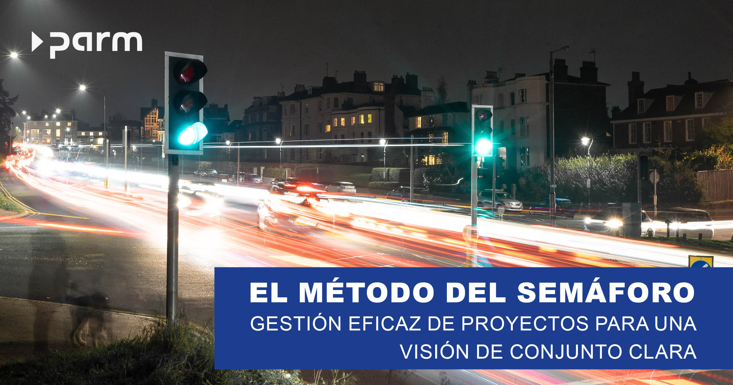 Método semáforo_posterior Superar con éxito el proyecto con el método del semáforo