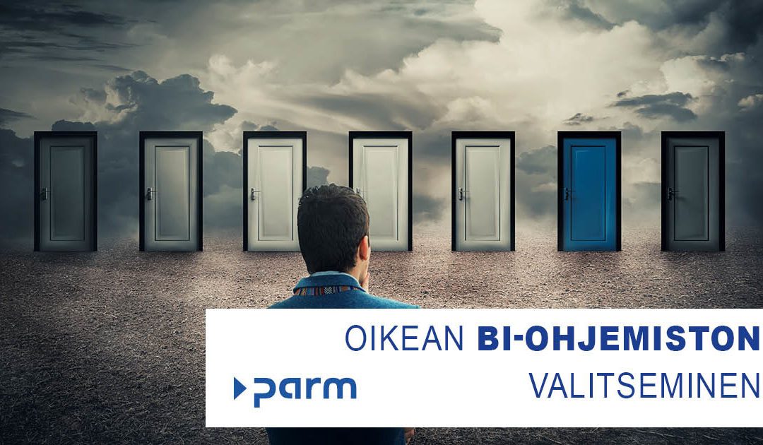 Oikean BI-ohjelmiston valitseminen