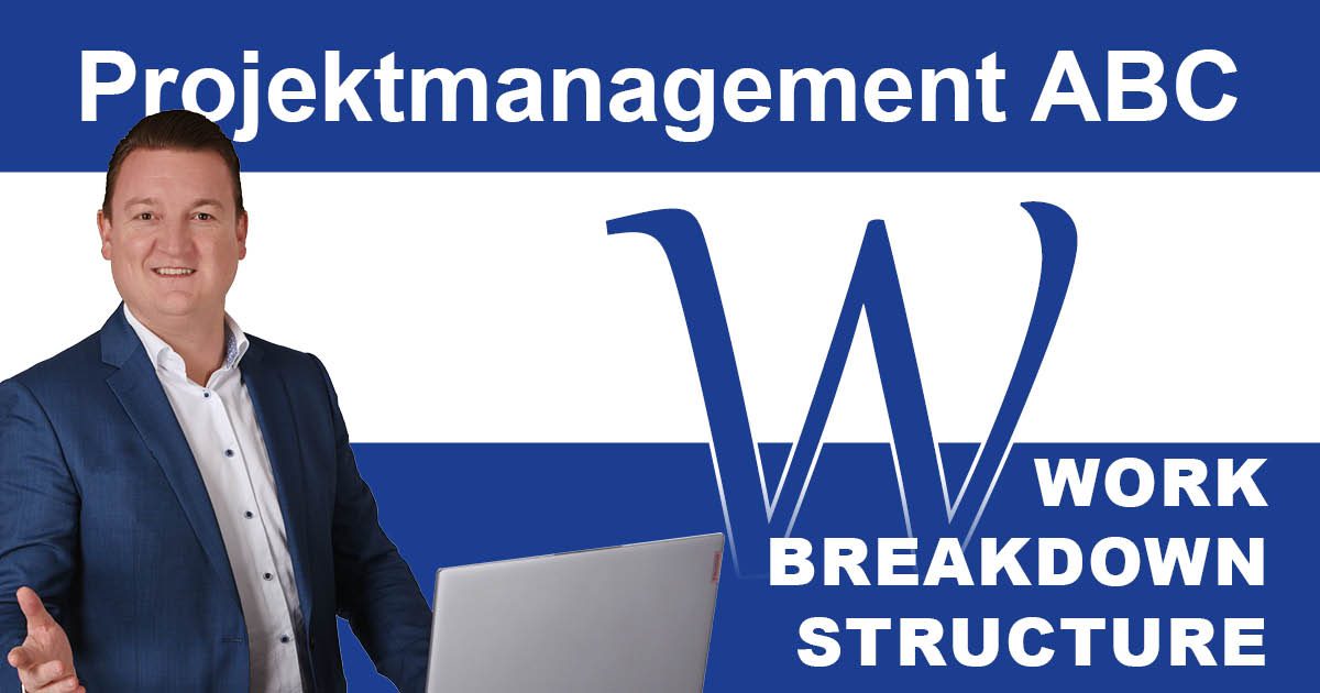 PM-ABC_WBS Projektmanagement-ABC: Work Breakdown Structure (WBS)