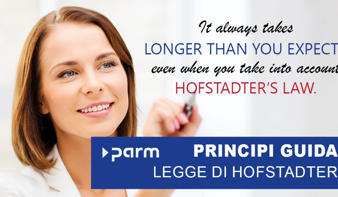 Linee guida nella gestione dei progetti: la legge di Hofstadter