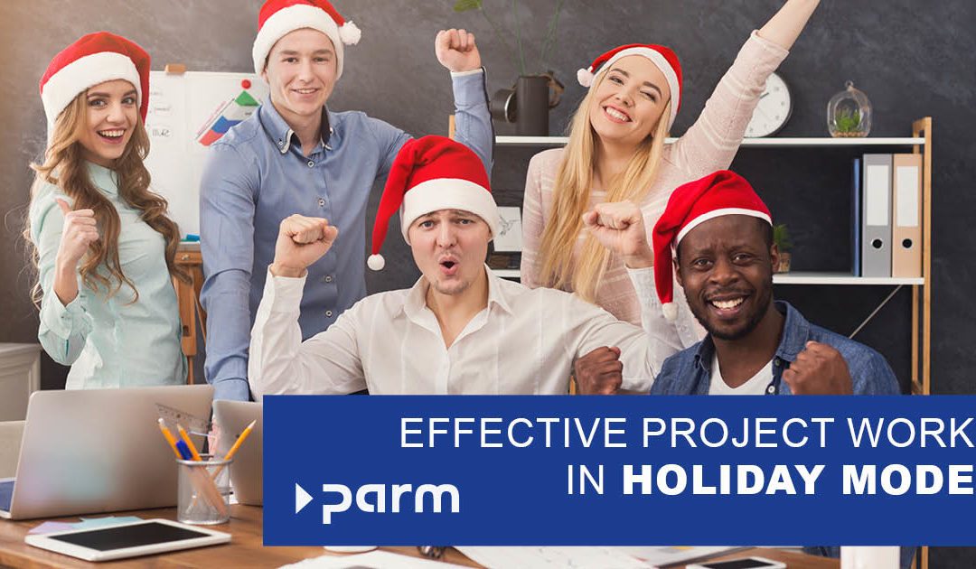 Project management in holiday mode