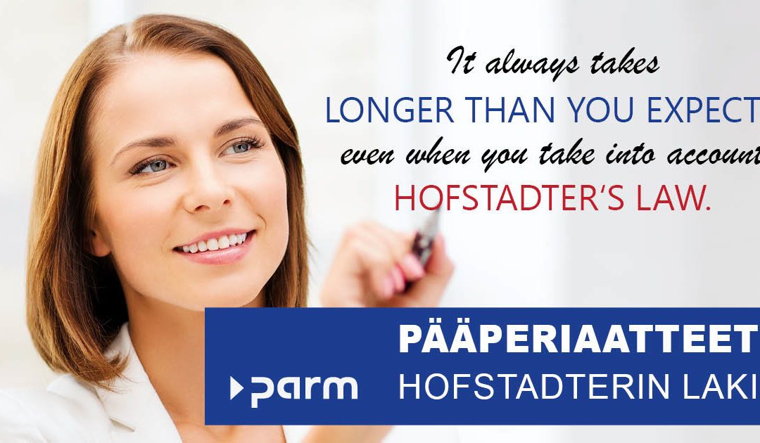 Ohjeet projektinhallinnassa: Hofstadterin laki