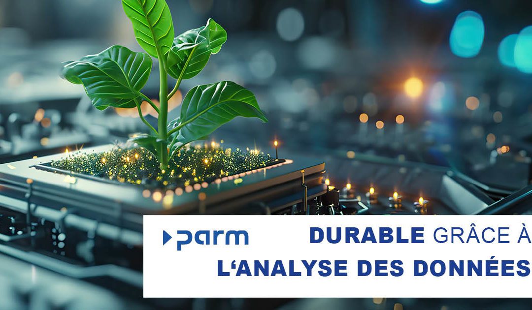 Comment l&rsquo;analyse des données permet aux entreprises à devenir plus durables
