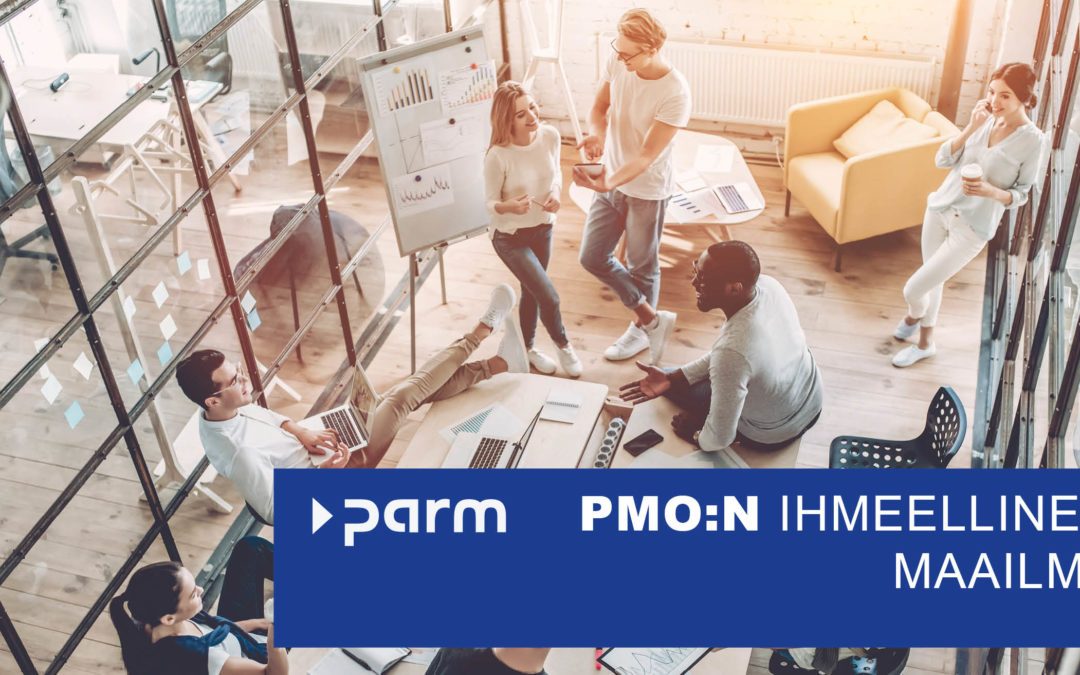 PMO:n ihmeellinen maailma