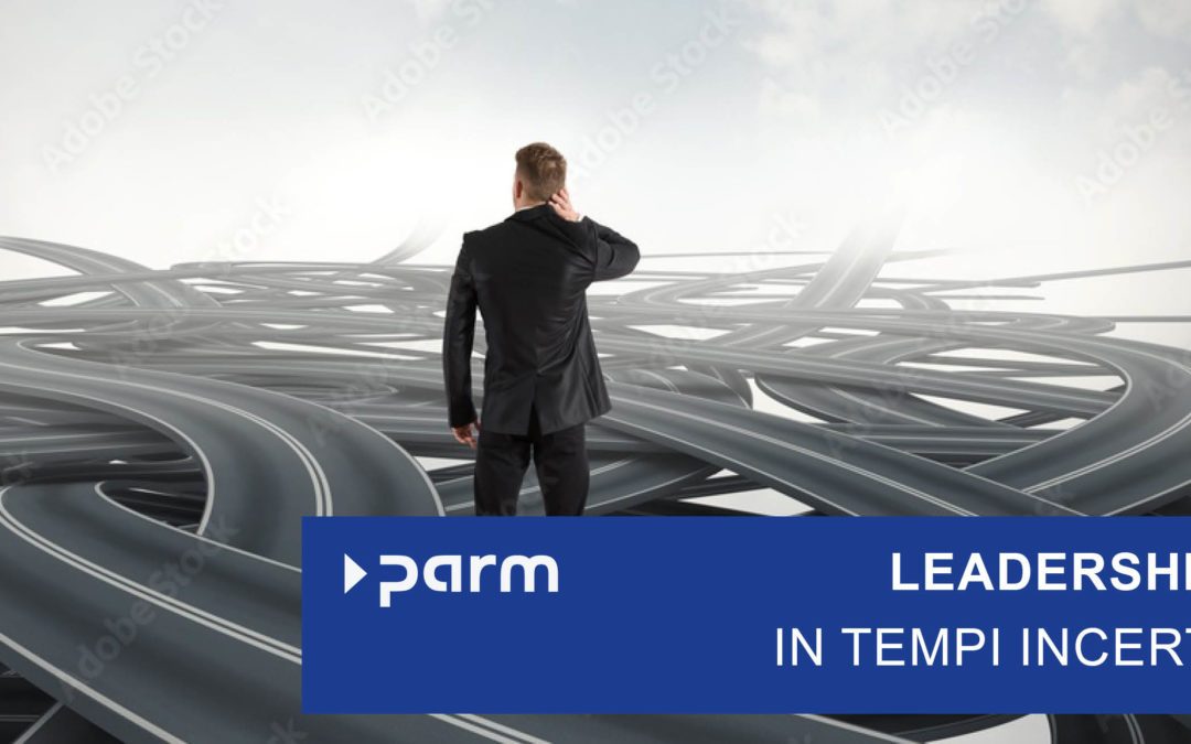 Leadership in tempi incerti