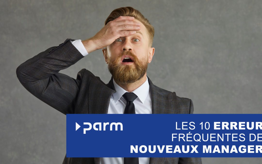 Les 10 erreurs fréquentes des nouveaux managers – et comment les corriger