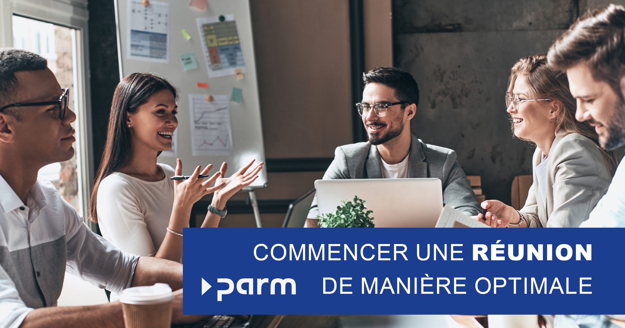 Post_Meetings Réunions productives : les bonnes méthodes d'échauffement pour un démarrage optimal