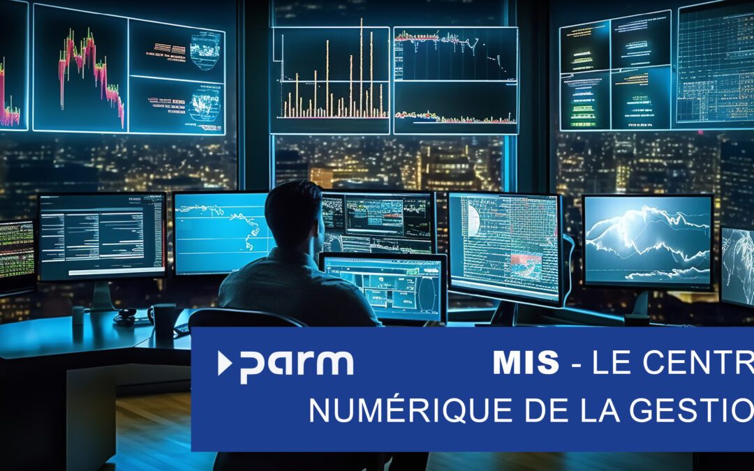 Le centre de contrôle numérique de la gestion moderne : le système d&rsquo;information de gestion (MIS)