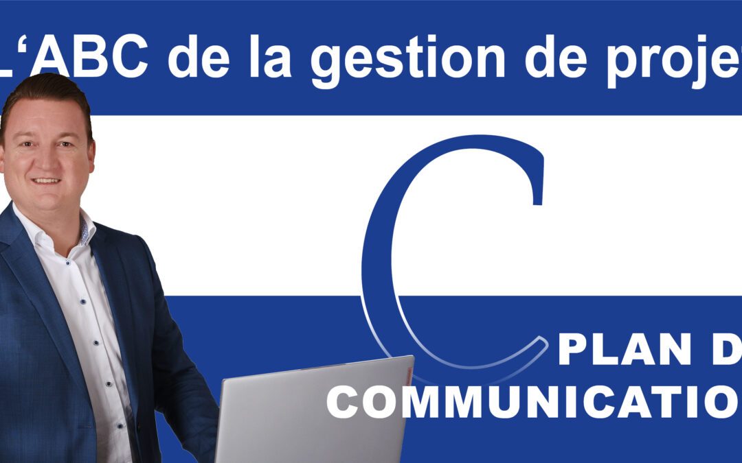 Plus de structure et moins de stress grâce aux plans de communication