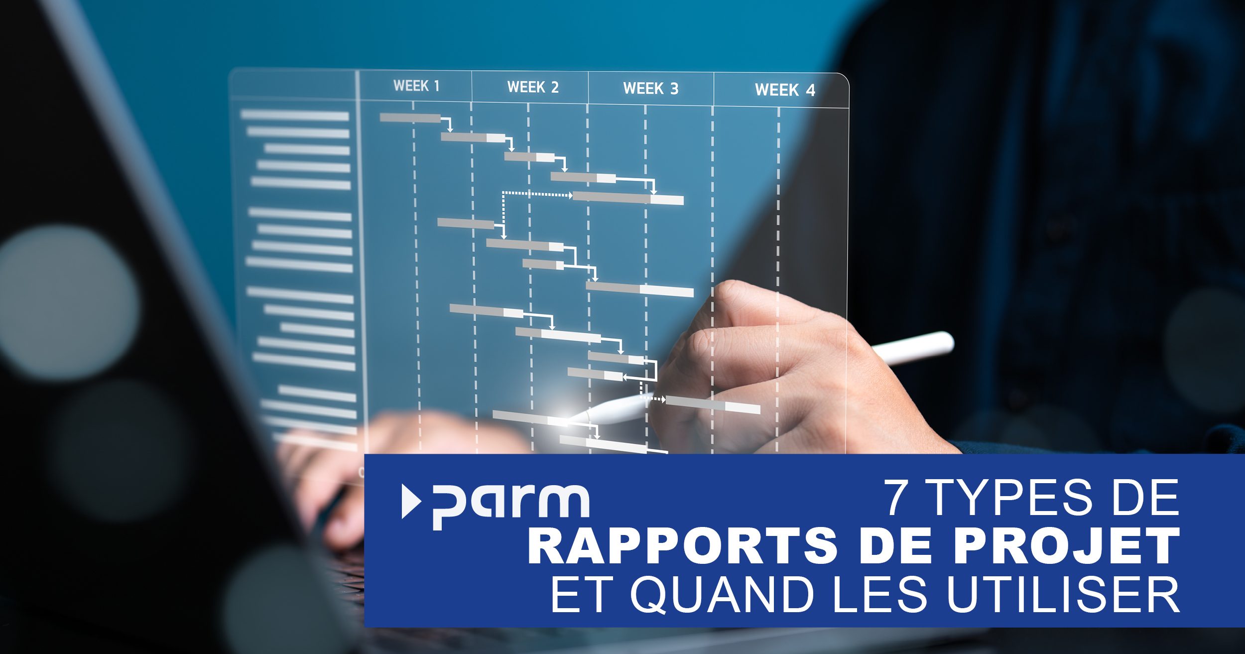 7 types de rapports de projet et quand les utiliser