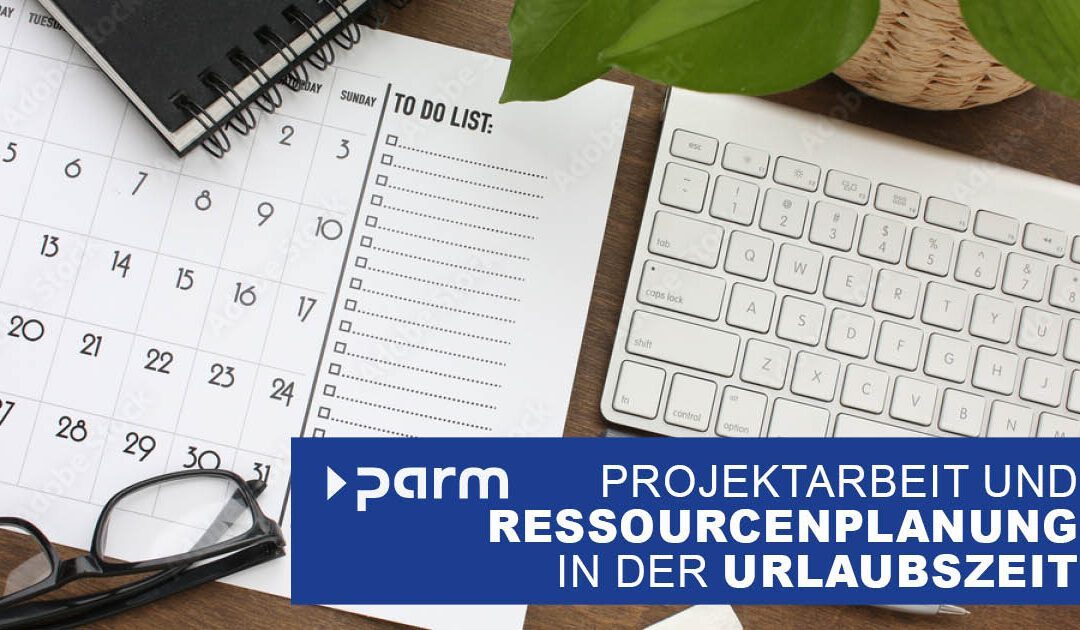 Ressourcenmanagement in der Urlaubszeit