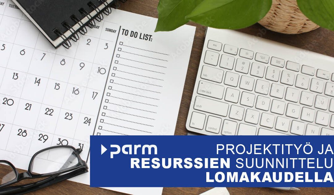 Resurssien hallinta lomakauden aikana