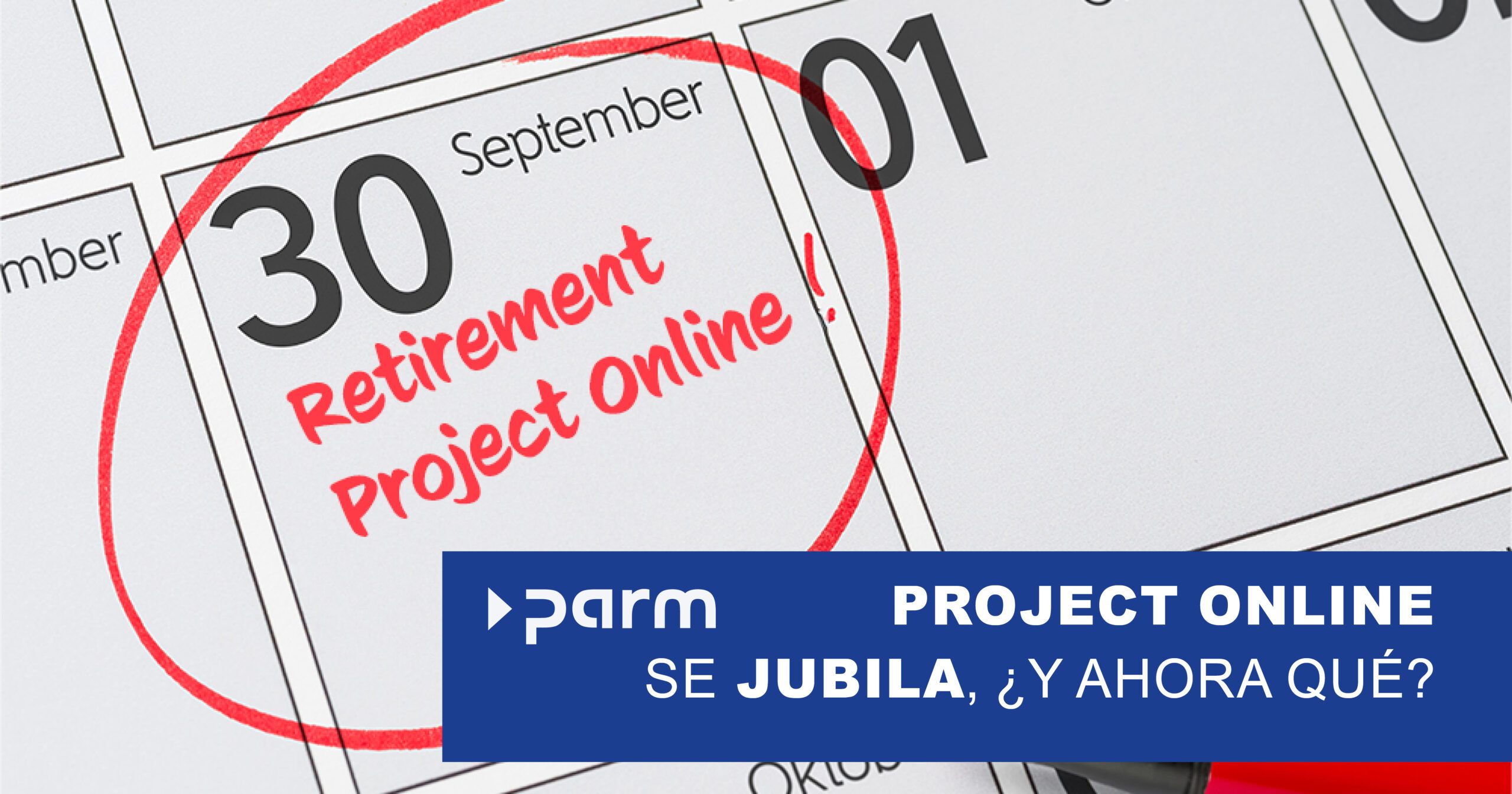 Post_Project_online_retires Microsoft Project Online dejará de estar disponible en 2026 - ¿y ahora?