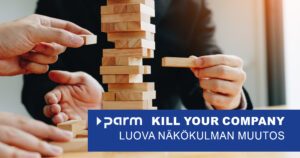 Kill Your Company - Luova näkökulman muutos