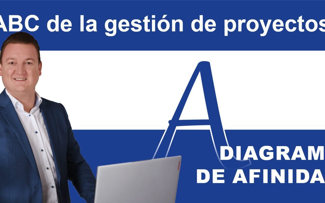 Diagramas de afinidad en la gestión de proyectos