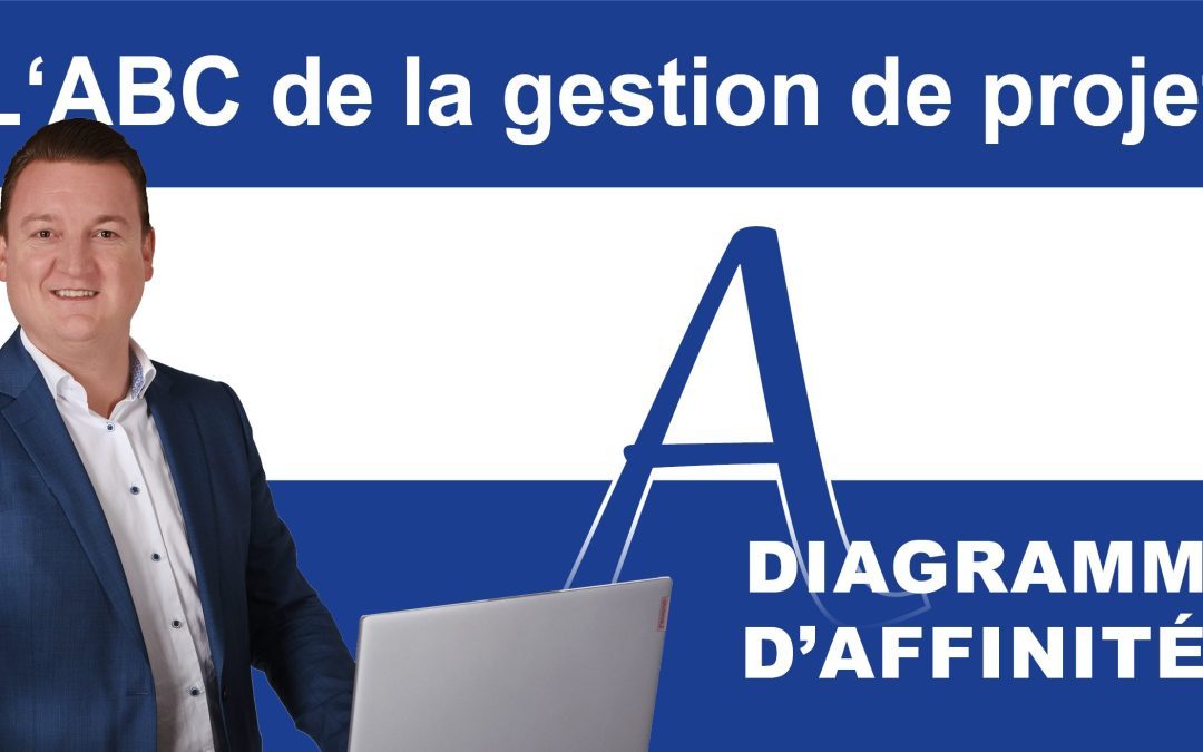 Diagrammes d&rsquo;affinité dans la gestion de projet