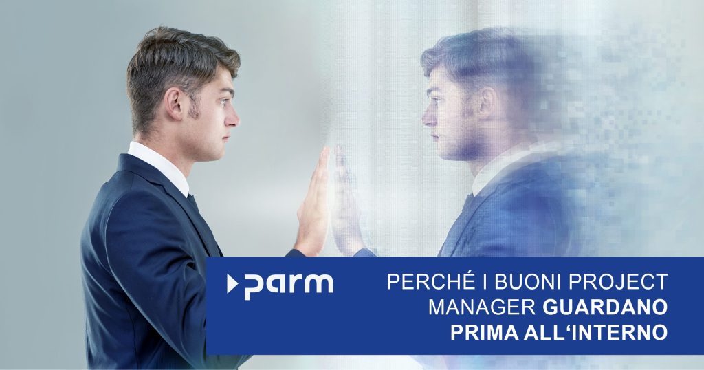 La gestione dei progetti inizia da te stesso: Perché i bravi project manager guardano prima di tutto dentro di sé